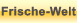 Frische-Welt
